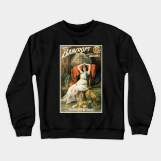 Vintage Magic Poster Art, Bancroft, Prince of Magicians Crewneck Sweatshirt